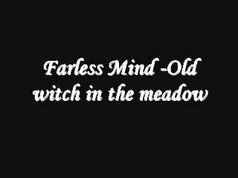 Farless Mind - Old witch in the meadow