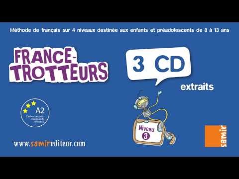 EXTRAIT - France-Trotteurs Niveau 3 CD - J'aime les mots