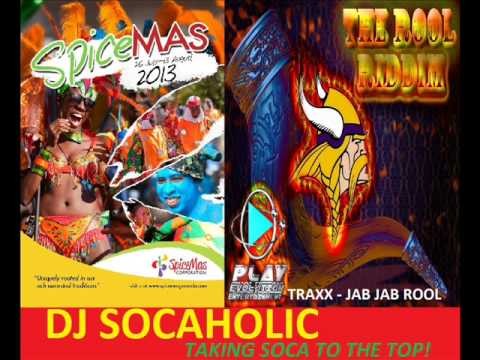 TRAXX - JAB JAB ROOL - THE ROOL RIDDIM - GRENADA SOCA 2013