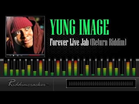 Yung Image - Forever Live Jab (Return Riddim) [Soca 2013]