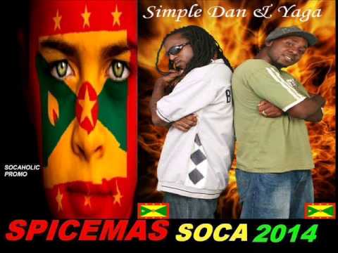 [NEW SPICEMAS 2014] Simple Dan & Yaga - Haunt Them - Grenada Soca 2014