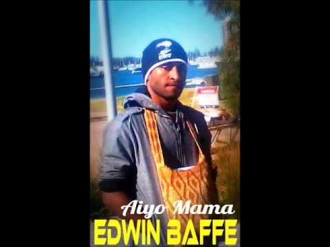 \Edwin Baffe - Aiyo Mama