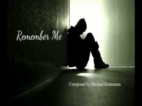 Remember Me (Original Composition)