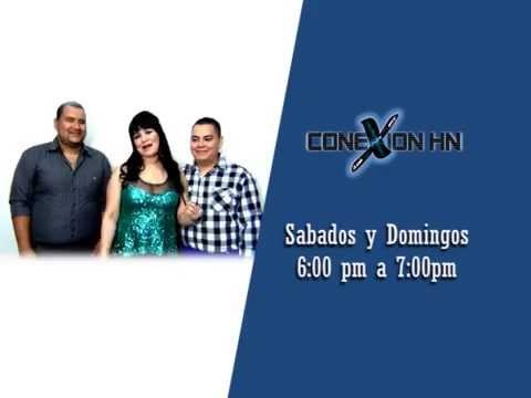 Conexion HN Promo Hondured Canal 13