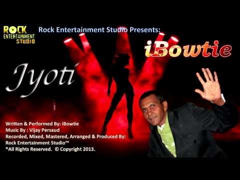 iBowtie - Jyoti [2013 Chutney Soca] Brand new release