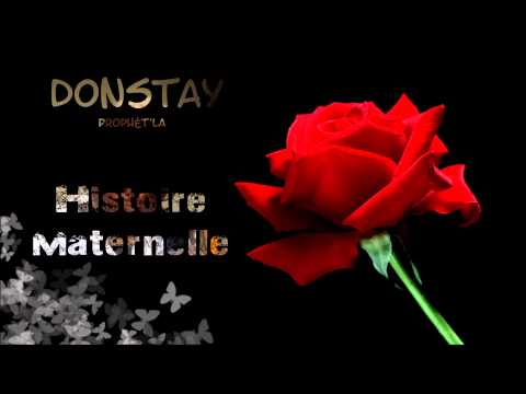 DONSTAY - Histoire Maternelle (Freestyle)