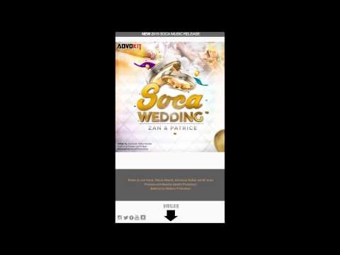 ZAN & PATRICE ROBERTS - SOCA WEDDING (TRINIDAD SOCA 2015)