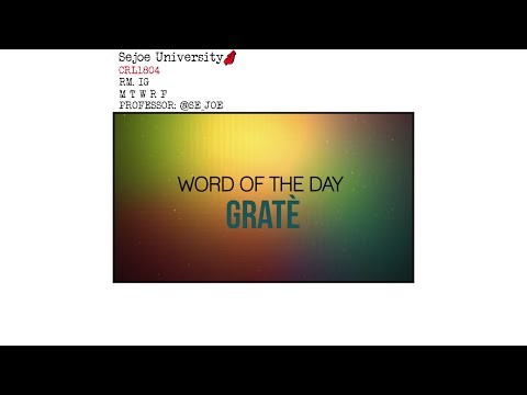 Word of the Day - GrateÌ€