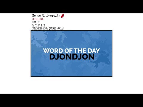 Word of the Day - DjonDjon