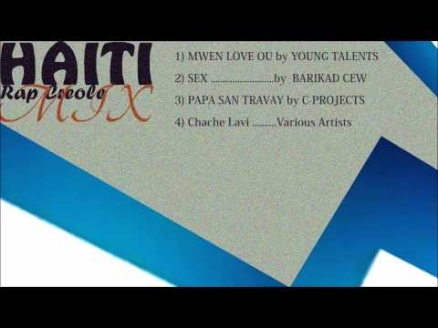 Young Talents | Barikad Crew | C-Projects | Beken | Haiti Rap Creole Music 