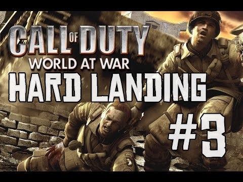 #3 \Hard Landing\ Call Of Duty - World at War Co-op VÃ©gigjÃ¡tszÃ¡s w/Gera 
