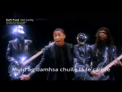 Daft Punk ft. Pharrell Williams - Get Lucky (Performed in Irish by Lurgan)