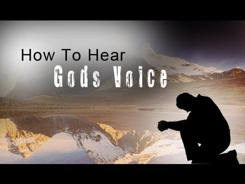 How To Hear God's Voice Pt. 1