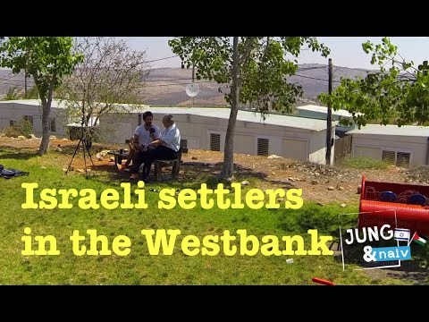 Israeli settlers - Jung & Naiv in Palestine: Episode 201