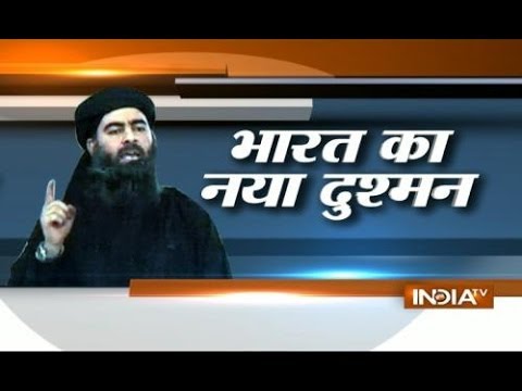 ISIS Abu Bakr al-Baghdadi India's new Threat