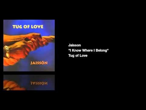 Jaisson - I Know Where I Belong