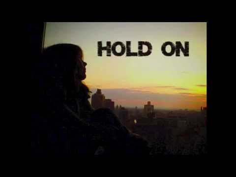 HOLD ON (OFFICIAL 2014)