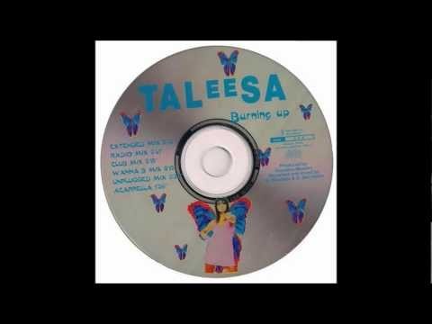 TALEESA - BURNING UP ( RADIO MIX )