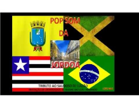 POP SOM DA JORDOA   TRIBUTO A DJ LUIZÃƒO 01