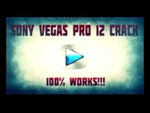 Sony Vegas Pro 12 Crack ''100% WORKING''