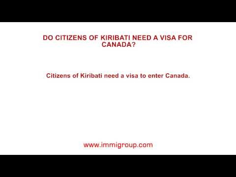 Do citizens of Kiribati need a visa for Canada?