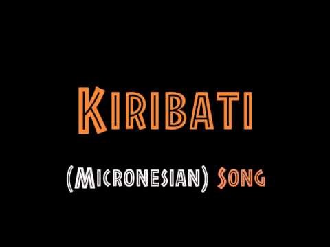 Micronesian Song - Tarawa Abau