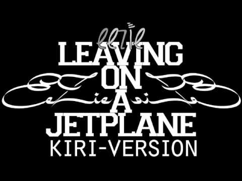 Leaving on a Jetplane (Kiribati-ish Cover) - EeZie