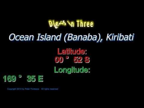 Ocean Island Kiribati - Latitude and Longitude - Digits in Three