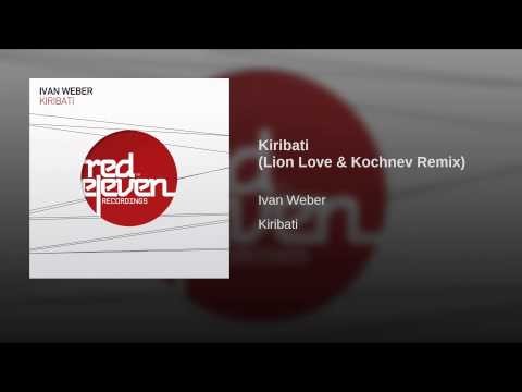 Kiribati (Lion Love & Kochnev Remix)