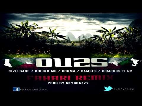 FAHARI (REMIX) OU2S feat. NIZI BABE