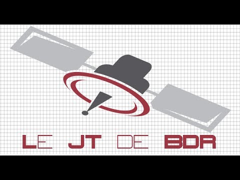 Le JT de BDR #2