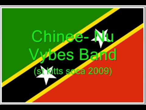Chinee - Nu Vybes Band (St Kitts Soca 2009)