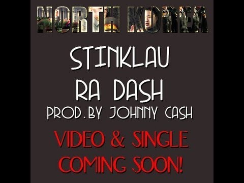Ra Dash & StinkLau - North Korea (Official Video) WATCH NOW !