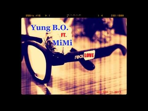Yung B.O. Ft. MiMi - Real Love lao hip hop 2013