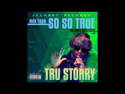 OFFICIAL TRU STORRY ''CATCH MY ATTENTION'' HIPCO MUSIC