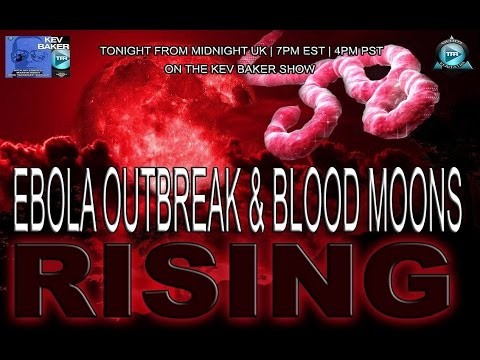 Ebola Outbreak & Blood Moons Rising