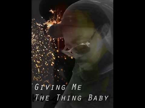 King O'Bryant - Giving Me The Thing Baby (Official Single)