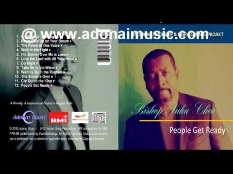 Bishop Suku Chea - People Get Ready CD Promotional Video