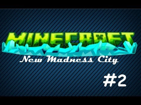 Minecraft: New Madness City #2