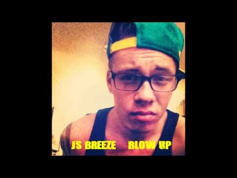 Js Breeze - Blow Up (Audio)