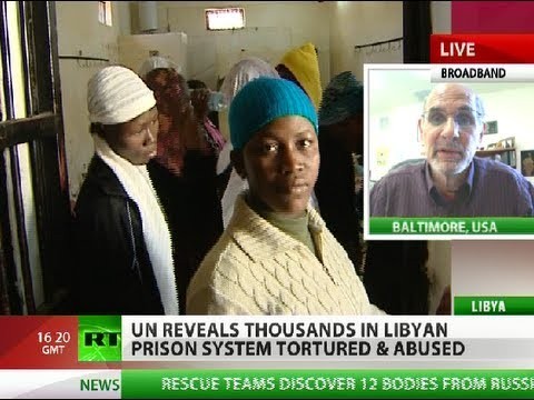 Prison Poison: Thousands jailed, many tortured by Libyan rebels