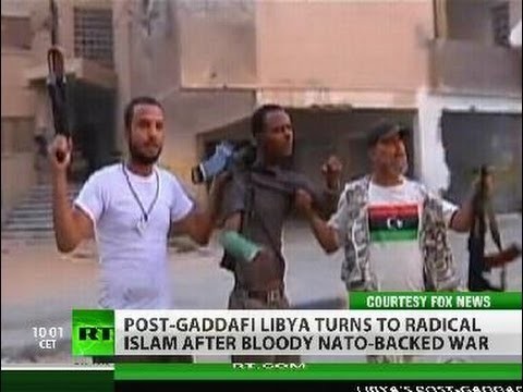Rebels to Radicals: Islam extremism sweeps 'liberated' Libya