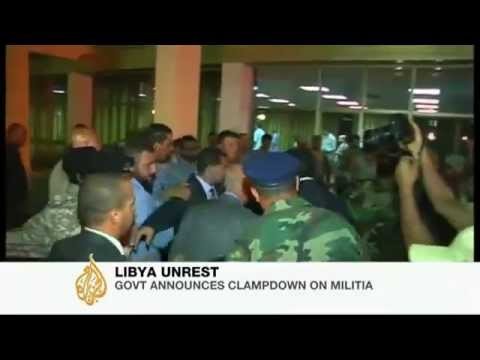 Libya unrest: Government announces clampdown on militia