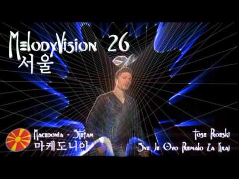 MelodyVision 26 - MACEDONIA - Tose Proeski - \Sve je ovo premalo za kraj\
