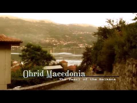 Ohrid Macedonia The Pearl of the Balkans