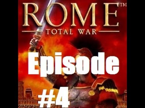 Let's Play Rome Total War - 4 (All out war