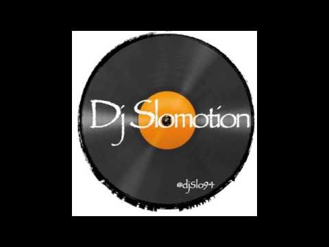 Drake - Know Yourself - #nslomotion - DJ Slomotion @djslo94