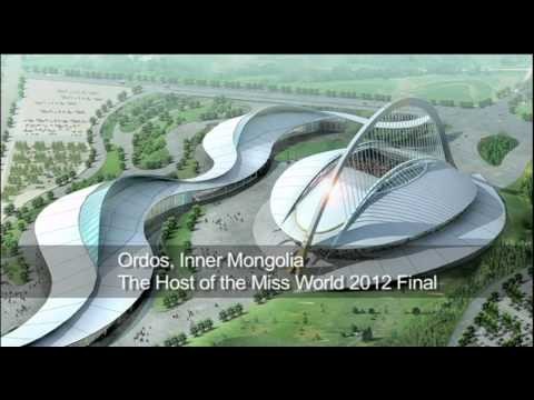 Miss World 2012 will be in Ordos, Inner Mongolia China