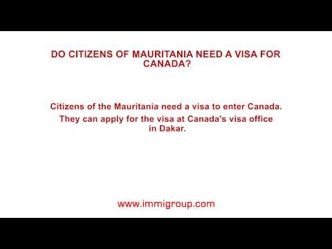 Do citizens of Mauritania need a visa for Canada?
