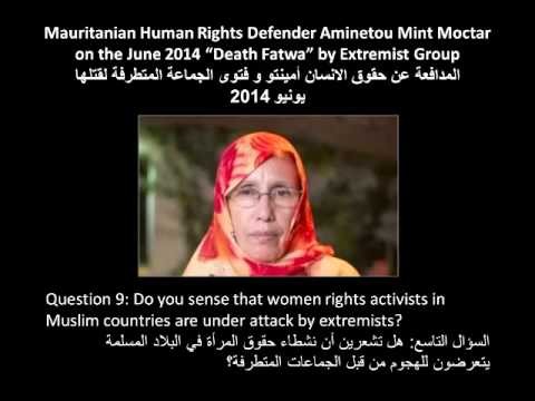 Mauritania Activist on Death Fatwa Part 9: Women Under Attack